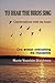 To Hear the Birds Sing: Conversations with my heart