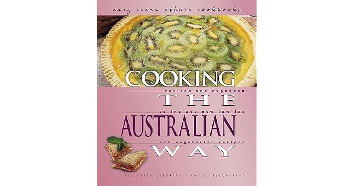 Cooking the Australian Way by Elizabeth Germaine
