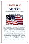 Godless in America: Conversations with an Atheist