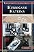 Hurricane Katrina: Aftermath of Disaster (Snapshots in History)