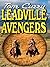 Leadville Avengers (Wheeler Publishing Large Print Western: A Rio Kid Western)