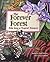 The Forever Forest: Discover the Importance of Saving Our Planet in the Perfect Activist Book for Kids (Discusses Conservation, Climate Change, and Endangered Animals)