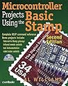 Microcontroller Projects Using the Basic Stamp 2nd Edition
