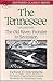 The Tennessee: The Old Rive...