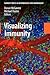 Visualizing Immunity (Current Topics in Microbiology and Immunology, 334)