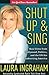 Shut Up and Sing: How Elites from Hollywood, Politics, and the UN Are Subverting America