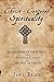 Christ-Centered Spirituality: A Handbook of Catechesis for the training of novices in the Way of Christ