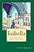 Isabella a Girl of Muslim Spain by Yahiya Emerick