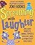 Screaming with Laughter by Michael Dahl