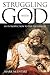 Struggling with God: An Introduction to the Pentateuch (Mercer Student Guide)