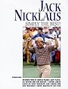 Jack Nicklaus: Simply the Best!