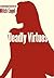 Deadly Virtues