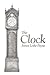 The Clock by James Leslie Payne