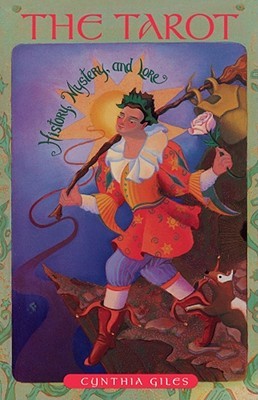 The Tarot: History, Mystery and Lore (Paperback)