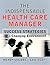 The Indispensable Health Care Manager: Success Strategies for a Changing Environment
