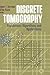 Discrete Tomography: Foundations, Algorithms, and Applications (Applied and Numerical Harmonic Analysis)