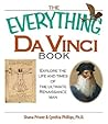 The Everything Da Vinci Book: Explore the life and times of the Ultimate Renaissance Man