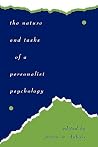 The Nature and Tasks of a Personalist Psychology The Nature and Tasks of a Personalist Psychology