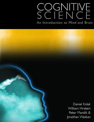 Cognitive Science: An Introduction to Mind and Brain (Paperback)
