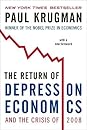 The Return of Depression Economics and the Crisis of 2008 by Paul Krugman