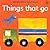 Things That Go (Usborne Baby Board Books)