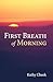 First Breath of Morning