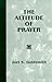 The Altitude of Prayer (Collector's Edition Set of Books)