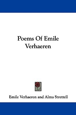 Poems of Emile Verhaeren (Paperback)