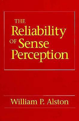 The Reliability of Sense Perception (Paperback)
