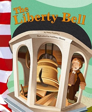 The Liberty Bell (American Symbols)