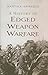 A History of Edged Weapon Warfare