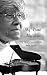 My Piano, My Life by Robert Erickson
