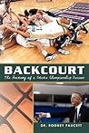 Backcourt: The An...