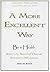 A More Excellent Way Be in Health by Henry W. Wright