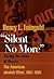 Silent No More: Saving the Jews of Russia, the American Jewish Effort, 1967-1989 (Modern Jewish History)