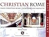 Christian Rome: Past and Present (Monuments Past & Present)