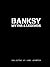 Banksy. Myths & Legends by Marc Leverton Banksy. Myths & Legends by Marc Leverton