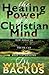 Healing Power of the Christian Mind, The by William Backus