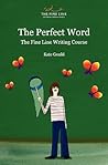 The Perfect Word by Kate Gould