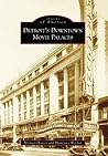 Detroit's Downtown Movie Palaces