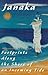 Footprints Along the Shore of an Incoming Tide: Impressions of a Fellow Traveler
