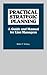 Practical Strategic Planning by William P. Anthony