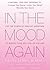 In the Mood Again by Genie James M.M.SC.