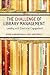 The Challenge of Library Management by Pixey Anne Mosley