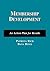 Membership Development: An Action Plan for Results: . (Nonprofit Management)