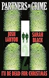 I'll Be Dead For Christmas (Partners in Crime #2)