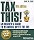 Tax This!: An Insider's Guide to Standing up to the IRS (Law / Taxation Series)