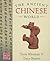 The Ancient Chinese World by Terry F. Kleeman
