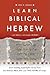 Learn Biblical Hebrew by John H. Dobson