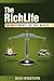 The RichLife: Ten Investments for True Wealth - How, What, and Where to Invest